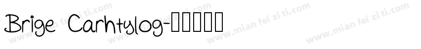 Brige Carhtylog字体转换